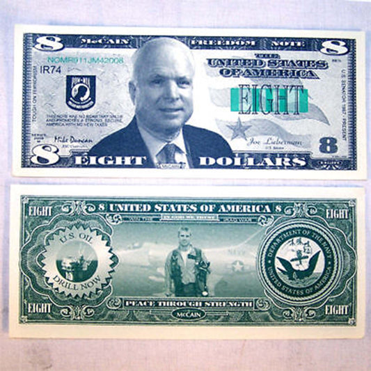 Wholesale McCain Eight Dollar Play Fake Bills Realistic and Fun Money (Sold by the pad OF 25 bills)