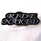 Buy RIDE NAKED HAT / JACKET PIN (Sold by the dozen)Bulk Price